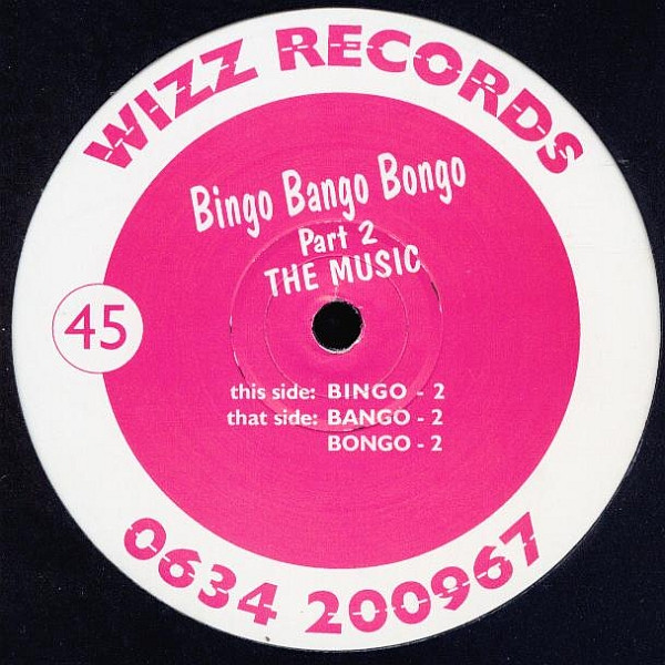 Bingo Bango Bongo Collective - Part 2 The Music | Wizz Records (WIZZ 6) - main