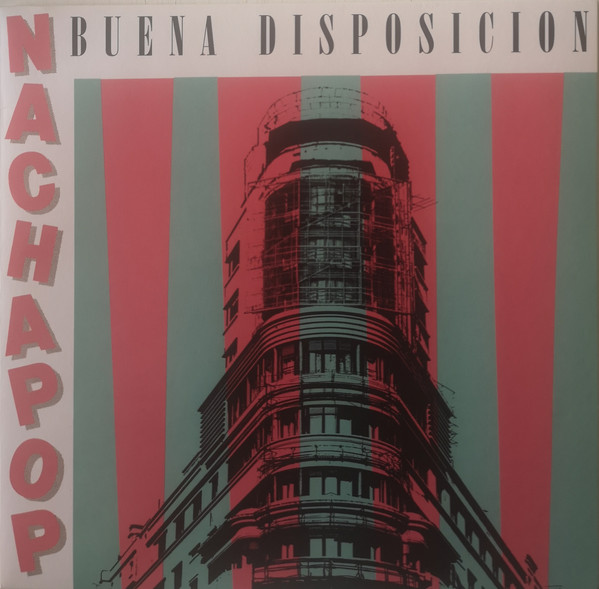 Nacha Pop - Buena Disposición | Warner Music Spain (190295000622)