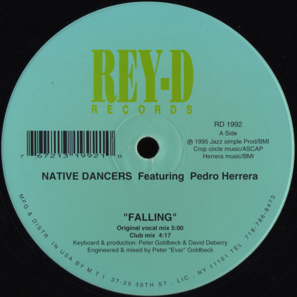 Native Dancers Featuring Pedro Herrera - Falling | Rey-D Records (RD 1992)
