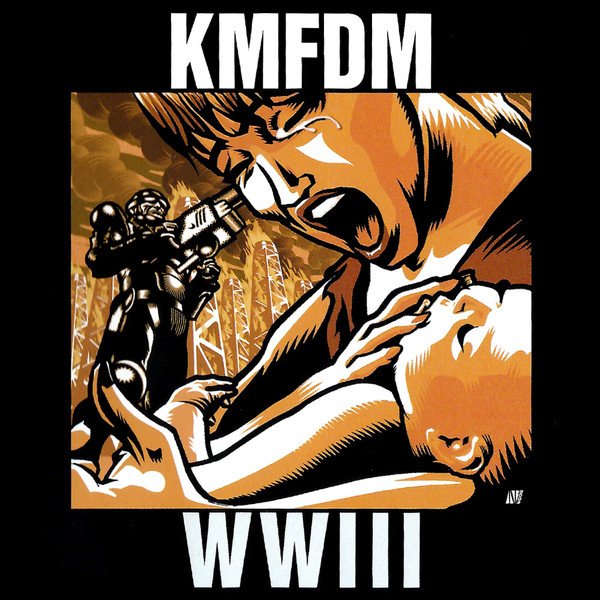 KMFDM - WWIII CD. - SIGNED BY THE BAND | Mayan Records (MYNCD016) - main KMFDM - WWIII CD. - SIGNED BY THE BAND | Mayan Records (MYNCD016) - main