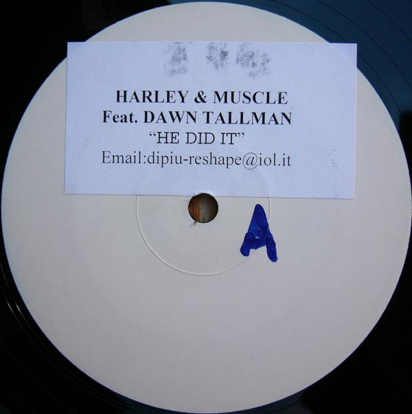 Harley & Muscle Feat. Dawn Tallman - He Did It | Dipiù (TEST 063)