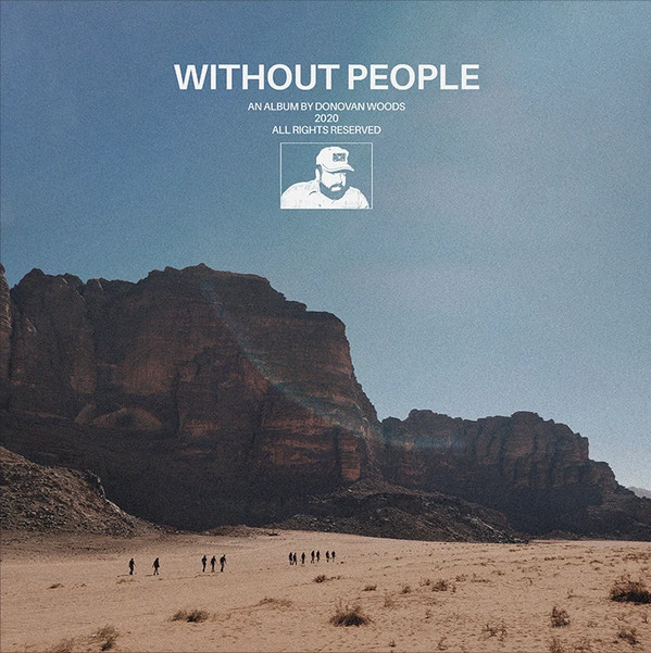 Donovan Woods - Without People | Meant Well (MW0051)