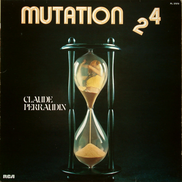 Claude Perraudin - Mutation 24 | RCA Victor (PL 37070)