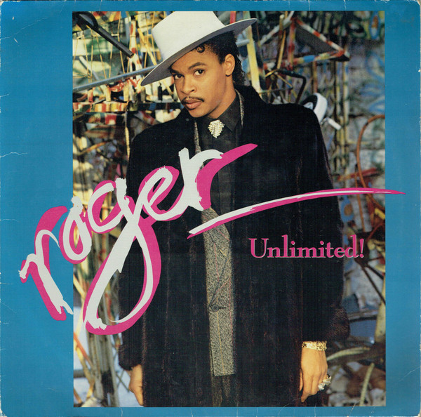 Roger Troutman - Unlimited! | Reprise Records (925 496-1)
