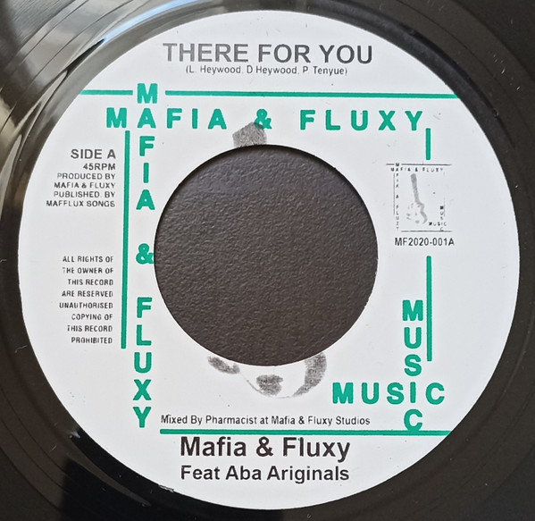 Mafia & Fluxy Feat Aba-Ariginals - There For You | Mafia And Fluxy (MF2020-001)
