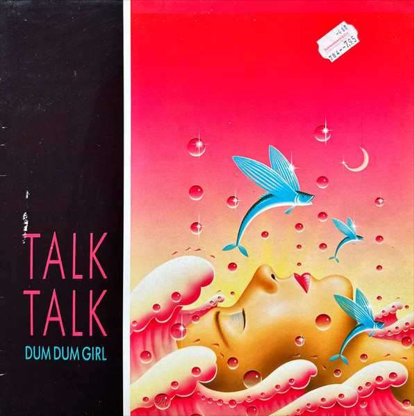 Talk Talk - Dum Dum Girl | EMI (1A K062-20 02616)