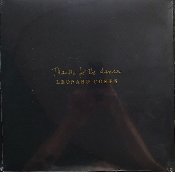 Leonard Cohen - Thanks For The Dance | Columbia (19075978661) - main