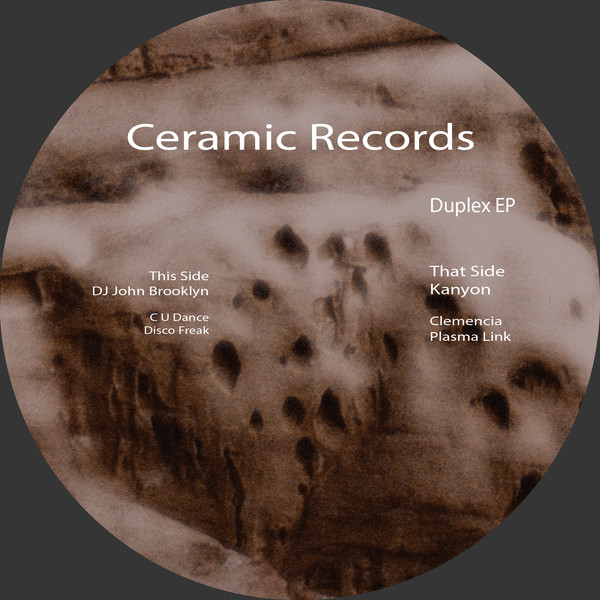 Kanyon , DJ John Brooklyn - Duplex EP | Ceramic Records (C005) - main