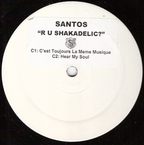 Santos - R U Shakadelic? | Incentive (CENT 1 LP)