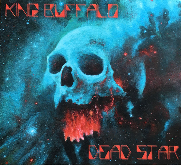 King Buffalo - Dead Star | Stickman Records (PSYCHOBABBLE 111) - 2 King Buffalo - Dead Star | Stickman Records (PSYCHOBABBLE 111) - 2