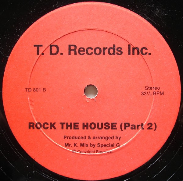 Mr. K - Rock The House (Parts 1 & 2) | T.D. Records, Inc. (TD 801) - 2