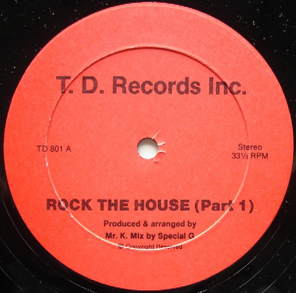 Mr. K - Rock The House (Parts 1 & 2) | T.D. Records, Inc. (TD 801) - main