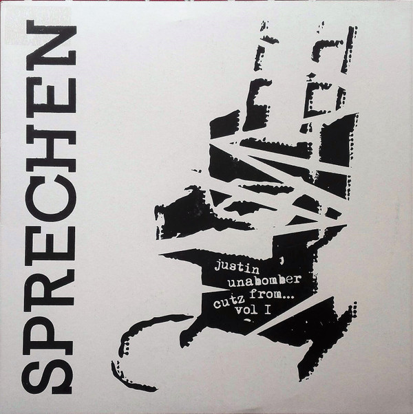 Justin Unabomber - Cutz From...Vol 1 | Sprechen (SMV 001) - main