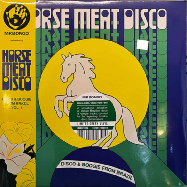 Horse Meat Disco - Disco & Boogie From Brazil Vol.1 | Mr Bongo (MRBLP302)