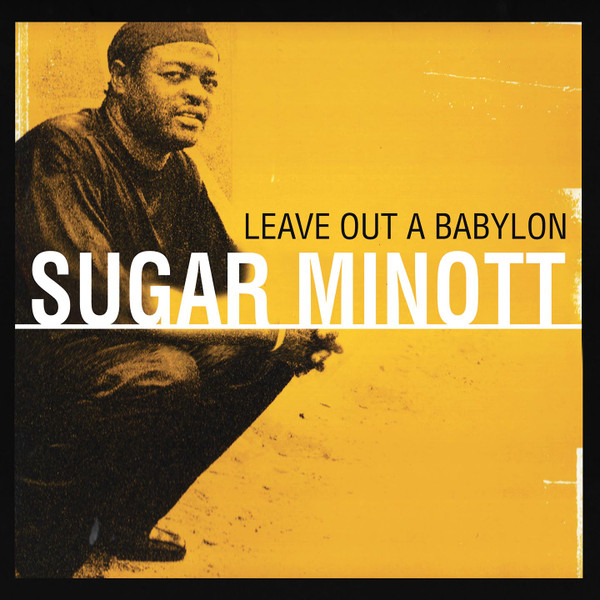 Sugar Minott - Leave Out A Babylon | Baco Records (BD-V18/018)