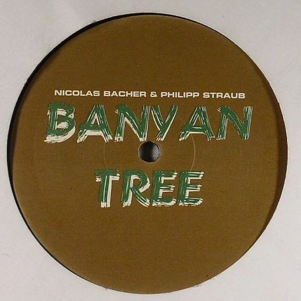 Nicolas Bacher & Philipp Straub - Banyan Tree | Cuba Records (CUBA 05 N) - 2 Nicolas Bacher & Philipp Straub - Banyan Tree | Cuba Records (CUBA 05 N) - 2