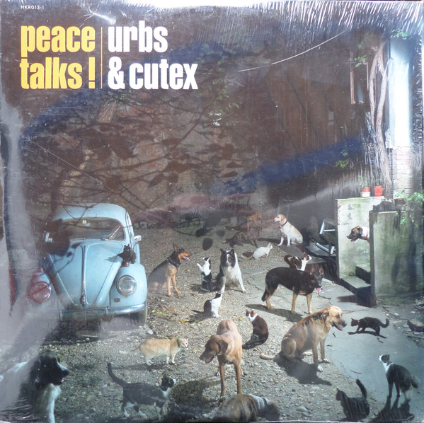 Urbs & Cutex - Peace Talks! | Hong Kong Recordings (HKR013-1)