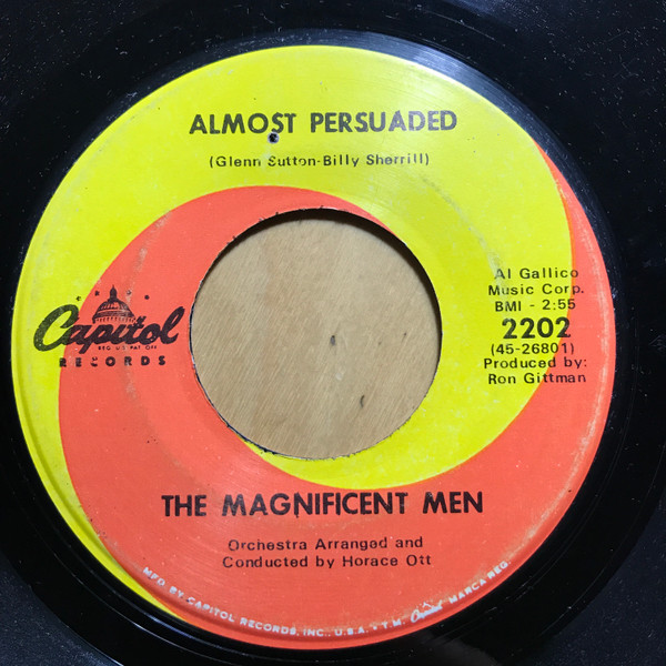 The Magnificent Men - Almost Persuaded / I Found What I Wanted In You | Capitol Records (2202)