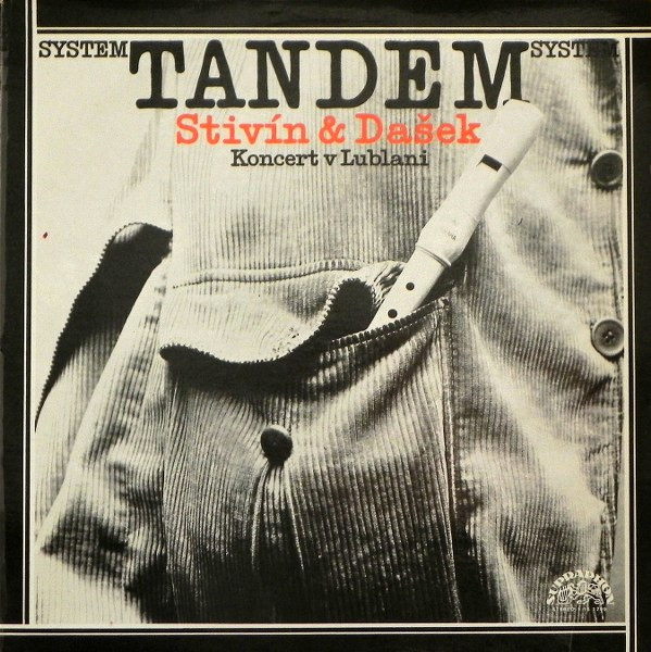 System Tandem Stivín & Dašek - Koncert V Lublani | Supraphon (1 15 1799)
