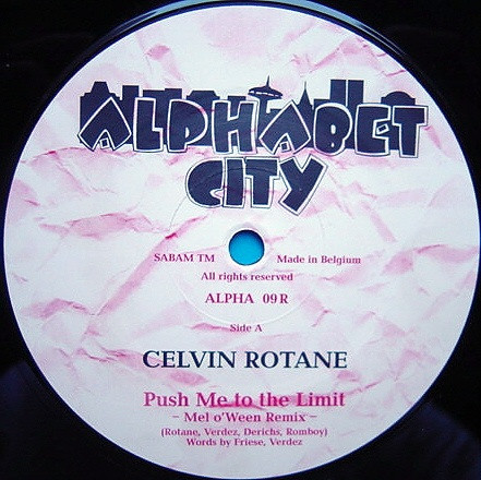 Celvin Rotane - Push Me To The Limit | Alphabet City (ALPHA 09 R) - main Celvin Rotane - Push Me To The Limit | Alphabet City (ALPHA 09 R) - main