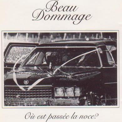 Beau Dommage - Où Est Passée La Noce? | Capitol Records (CDL 56351) - 2 Beau Dommage - Où Est Passée La Noce? | Capitol Records (CDL 56351) - 2