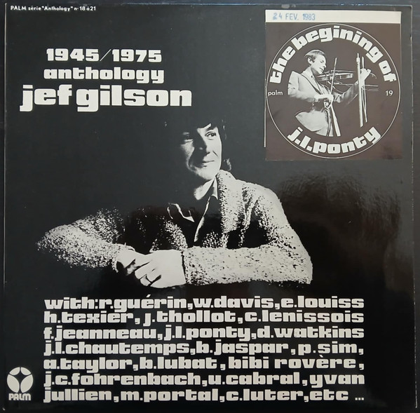 Jef Gilson , Jean-Luc Ponty - Anthology Jef Gilson 1945/1975 : The Beginning Of Jean-Luc Ponty | Disques Vendémiaire (VDE/PAL 071)