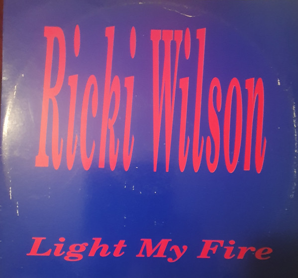 Ricky Wilson - Light My Fire | Technology (TECHNO 12.162)