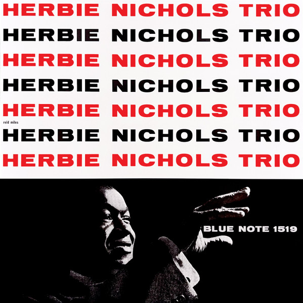 Herbie Nichols Trio - Herbie Nichols Trio | Blue Note (B0035092-01)