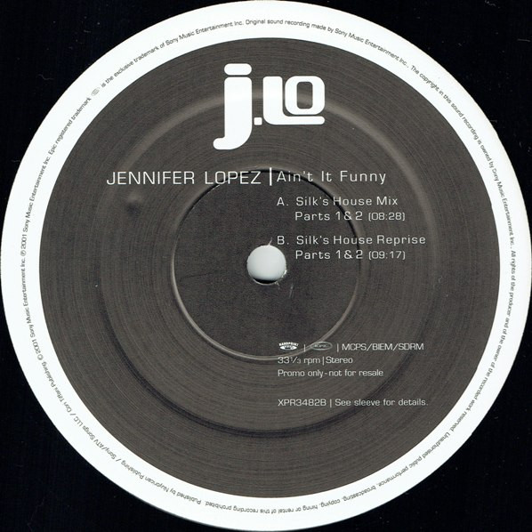 Jennifer Lopez - Ain't It Funny (Steve 'Silk' Hurley Mixes) | Epic (XPR3482) - 4 Jennifer Lopez - Ain't It Funny (Steve 'Silk' Hurley Mixes) | Epic (XPR3482) - 4