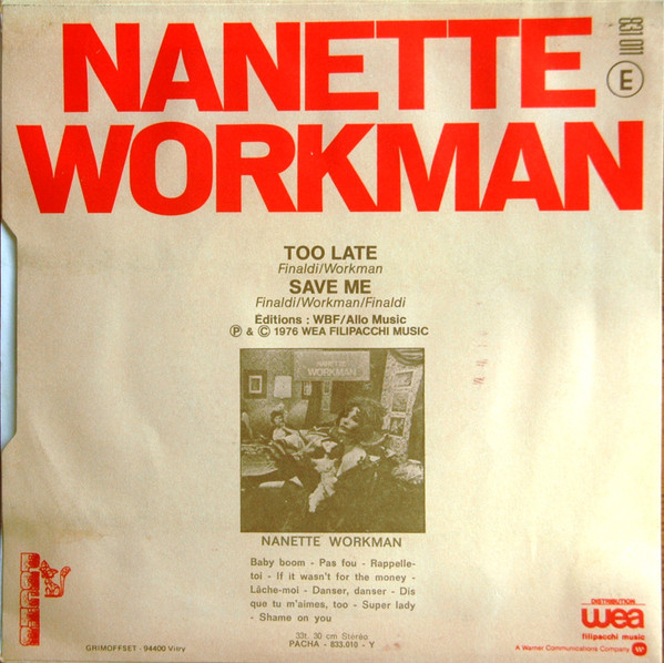 Nanette Workman - Too Late / Save Me | Pacha (831 011) - 2