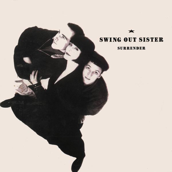 Swing Out Sister - Surrender | Mercury (SWING 312)