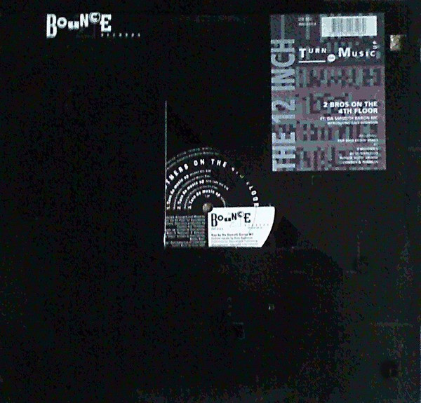 2 Brothers On The 4th Floor - Turn Da Music Up | Bounce Records (IND 619.6) - main