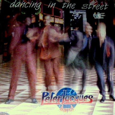 Peter Jacques Band - Dancing In The Street | Renaissance International (RNS 33003) Peter Jacques Band - Dancing In The Street | Renaissance International (RNS 33003)