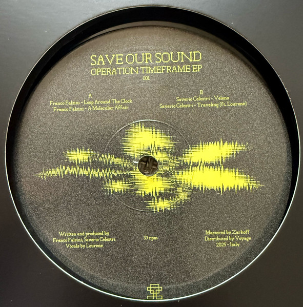Franco Falsini / Saverio Celestri - Operation Timeframe E.P. | Save Our Sound (001)