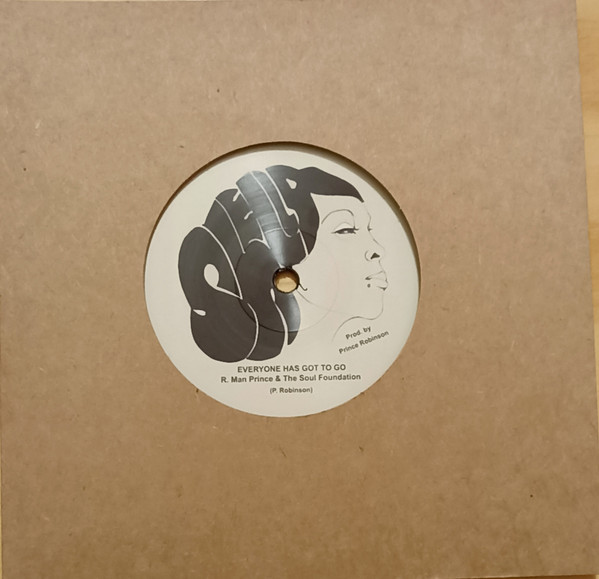 R. Man Prince & The Soul Foundation - Everyone Has Got To Go | Shella Records (SR012) - 3