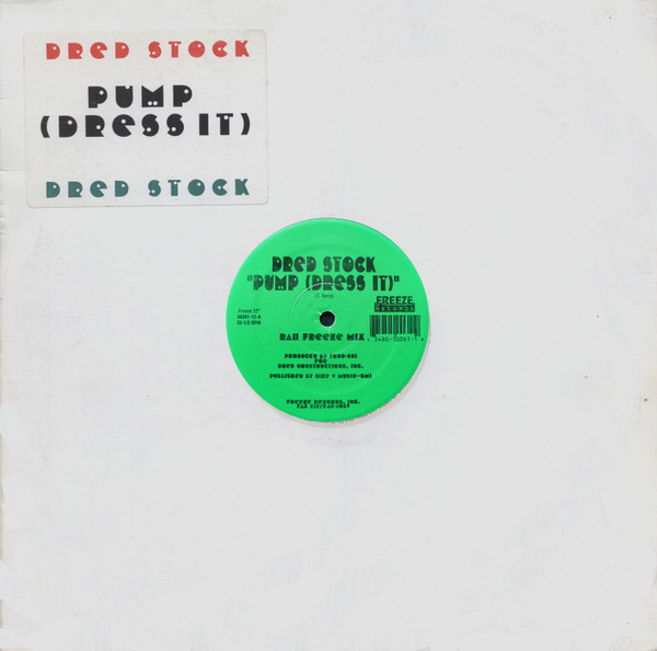 Dred Stock - Pump (Dress It) | Freeze Records (50061-12) - main