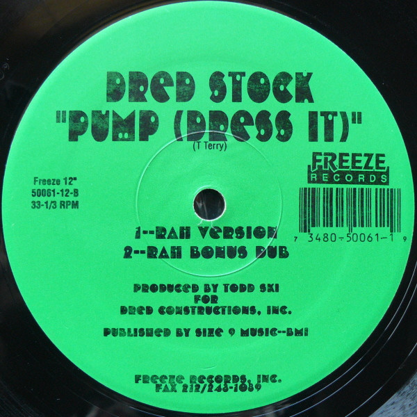 Dred Stock - Pump (Dress It) | Freeze Records (50061-12) - 3