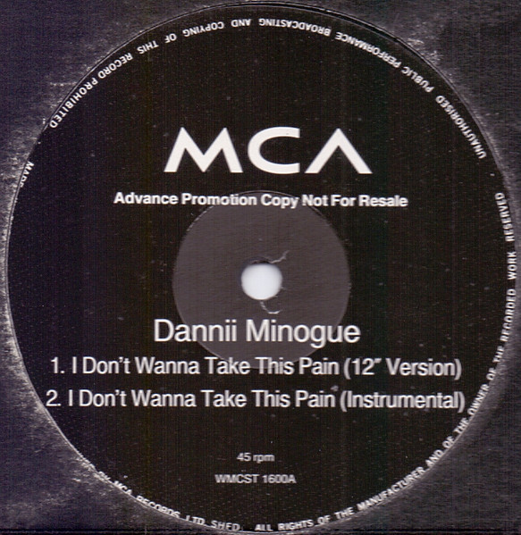 Dannii Minogue - I Don't Wanna Take This Pain | MCA Records (WMCST 1600)
