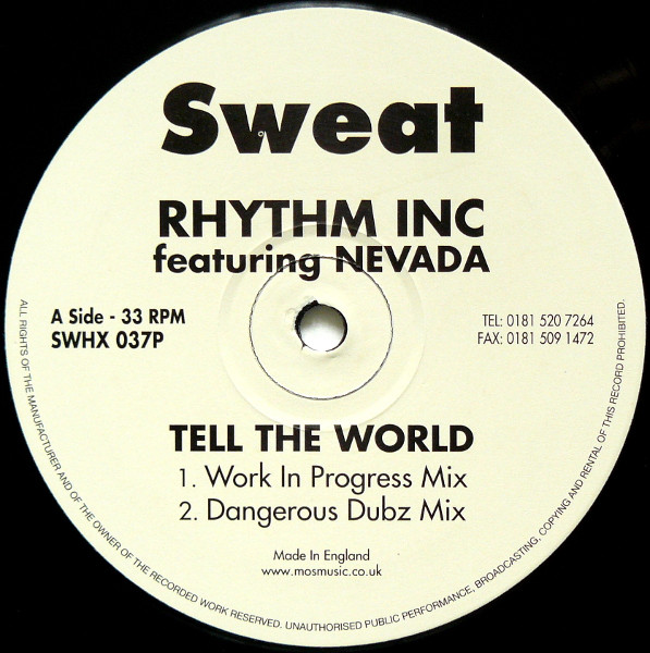 Rhythm Inc. Featuring Nevada - Tell The World | Sweat (SWHX 037P)