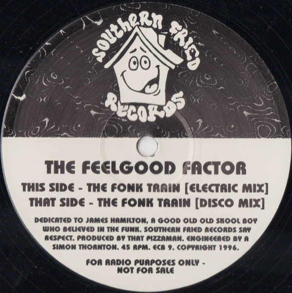 The Feelgood Factor - The Fonk Train | Southern Fried Records (ECB 9)