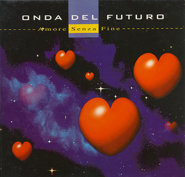 Onda Del Futuro - Amore Senza Fine | On The Edge (74321 20193 1)