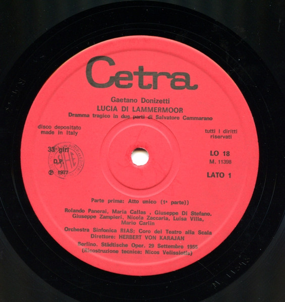 Gaetano Donizetti / Maria Callas , Giuseppe di Stefano , Rolando Panerai , Nicola Zaccaria / RIAS Symphonie-Orchester Berlin , Coro Del Teatro Alla Scala , Herbert von Karajan - Lucia Di Lammermoor | Cetra (LO 18) - 3 Gaetano Donizetti / Maria Callas , Giuseppe di Stefano , Rolando Panerai , Nicola Zaccaria / RIAS Symphonie-Orchester Berlin , Coro Del Teatro Alla Scala , Herbert von Karajan - Lucia Di Lammermoor | Cetra (LO 18) - 3