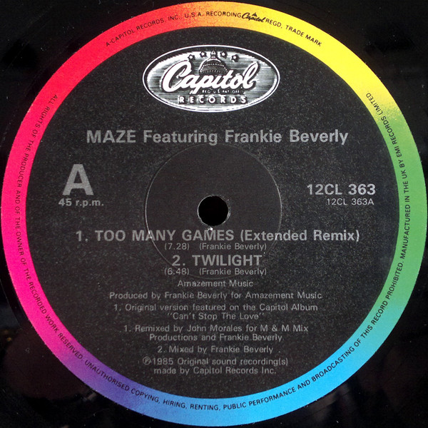Maze Featuring Frankie Beverly - Too Many Games | Capitol Records (12CL 363) - 3
