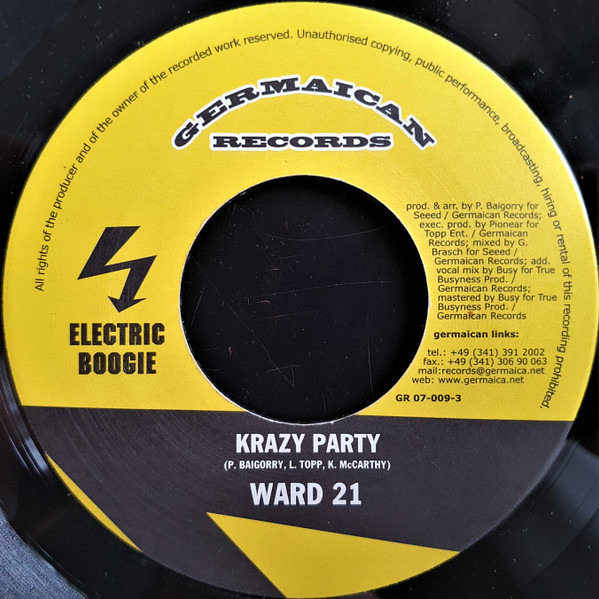 Ward 21 / Seeed - Krazy Party / What You Deserve Is What You Get | Germaican Records (GR 07-009-3)