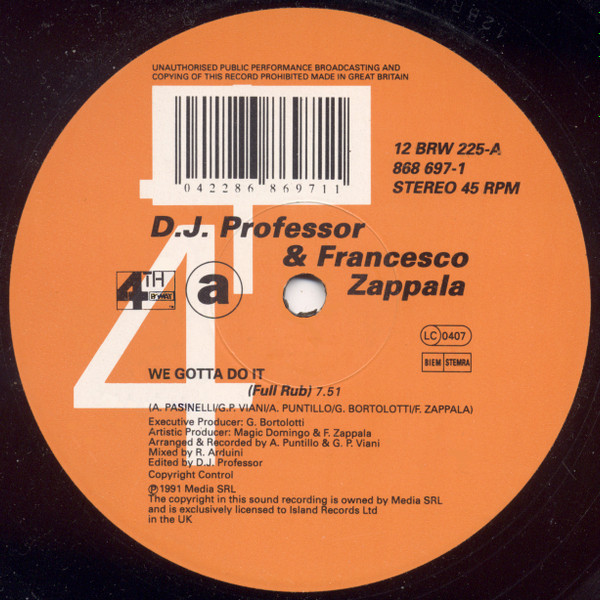 DJ Professor & Francesco Zappalà - We Gotta Do It | 4th & Broadway (12 BRW 225) - 2 DJ Professor & Francesco Zappalà - We Gotta Do It | 4th & Broadway (12 BRW 225) - 2