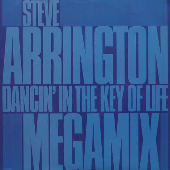 Steve Arrington - Dancin' In The Key Of Life (Megamix) | Atlantic (A 9534 (TE))