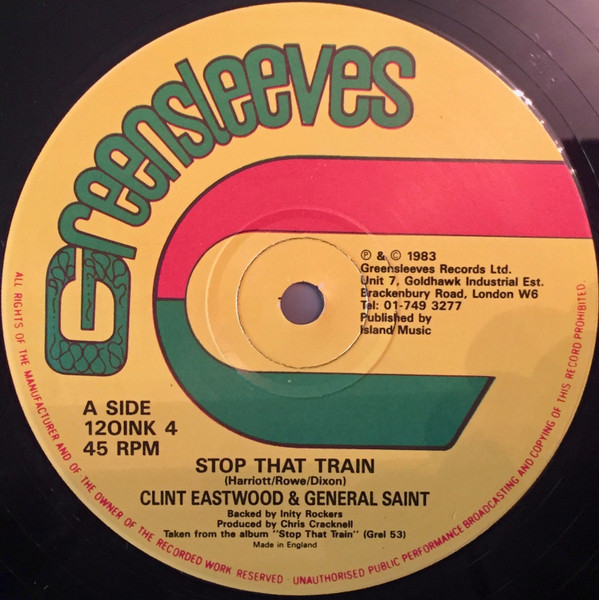 Clint Eastwood And General Saint - Stop That Train | Greensleeves Records (12 OINK 4)