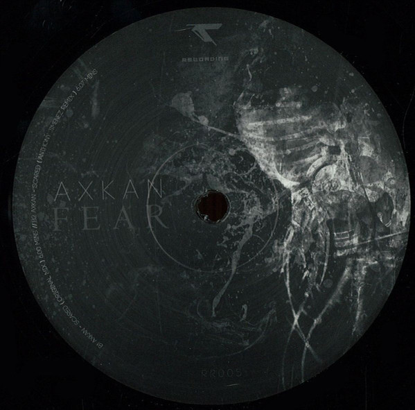 Axkan - Fear/Scared | Reloading Records (RR005)