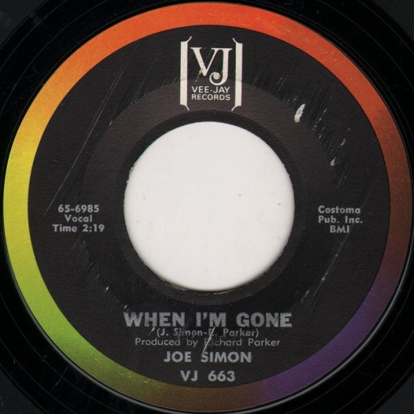 Joe Simon - When I'm Gone / When You're Near | Vee Jay Records (VJ 663)