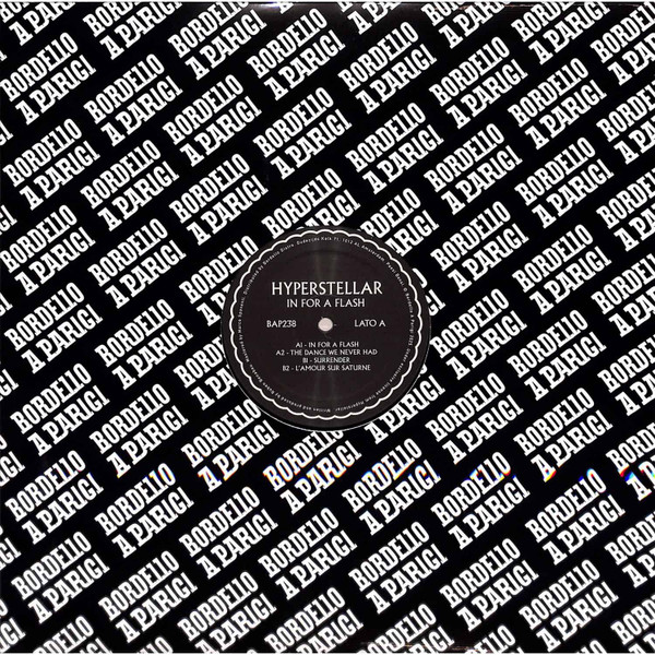 Hyperstellar - In For A Flash | Bordello A Parigi (BAP238)
